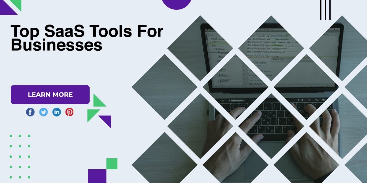 Top SaaS Tools For Businesses