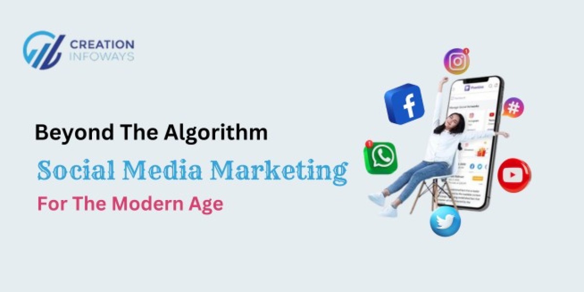 Beyond the Algorithm: Social Media Marketing for the Modern Age