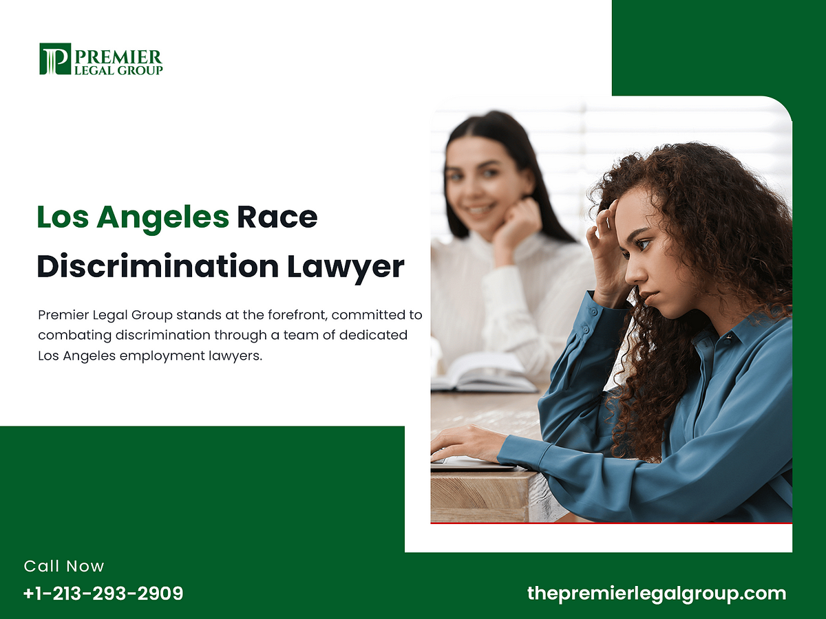 Los Angeles Race Discrimination Lawyer - The Premier Legal Group - Medium