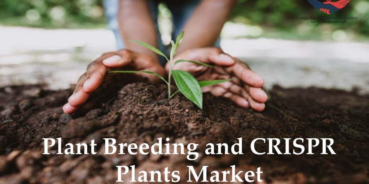 Plant Breeding and CRISPR Plants Market Size, Share, Emerging Trends and Forecast 2030