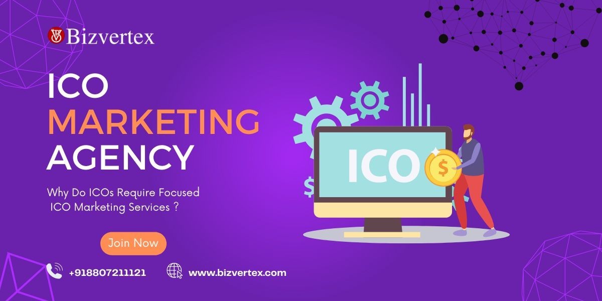 Why do ICOs require focused ICO marketing services?