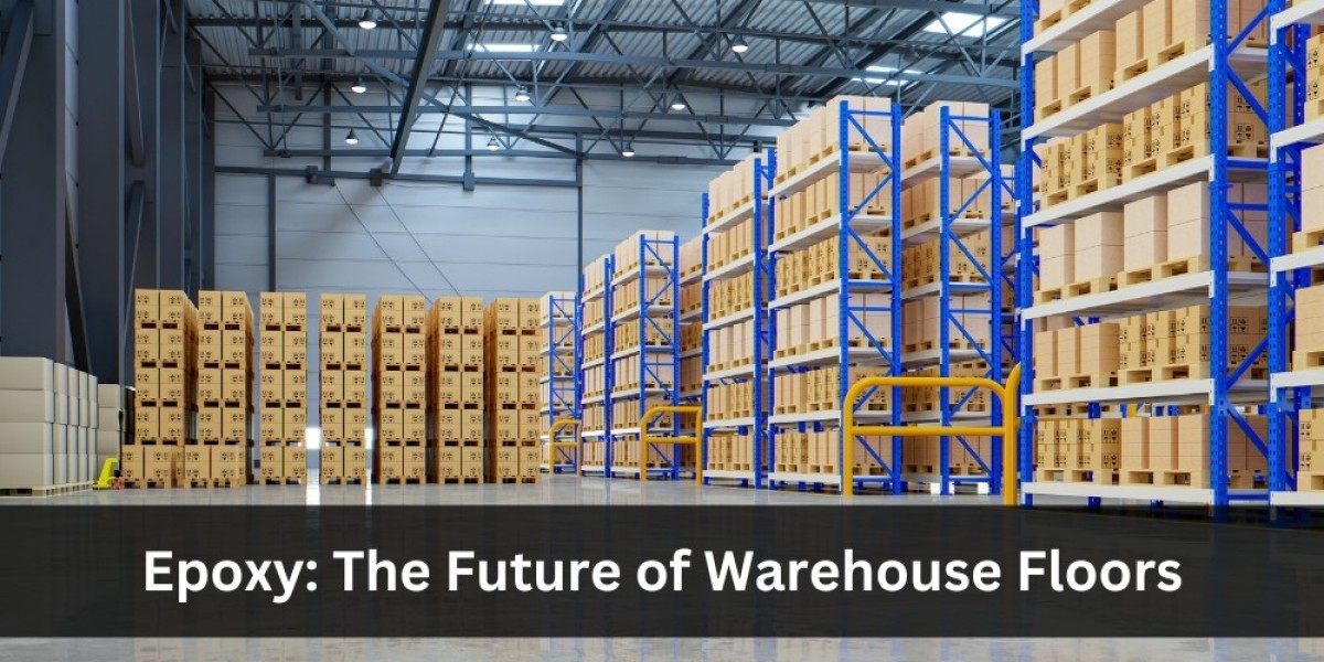 Epoxy: The Future of Warehouse Floors
