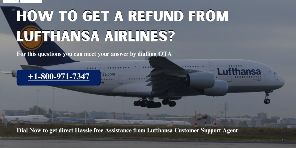 How to get a refund from Lufthansa Airlines?
