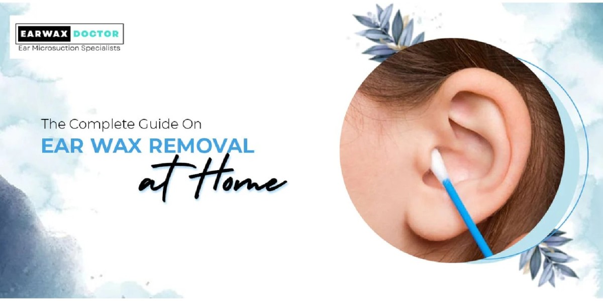 The Best Ear Wax Removal At Home: Complete Guide