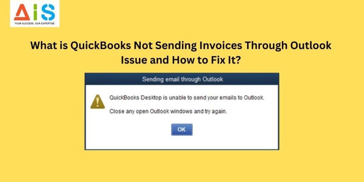 What is QuickBooks Not Sending Invoices Through Outlook Issue and How to Fix It?