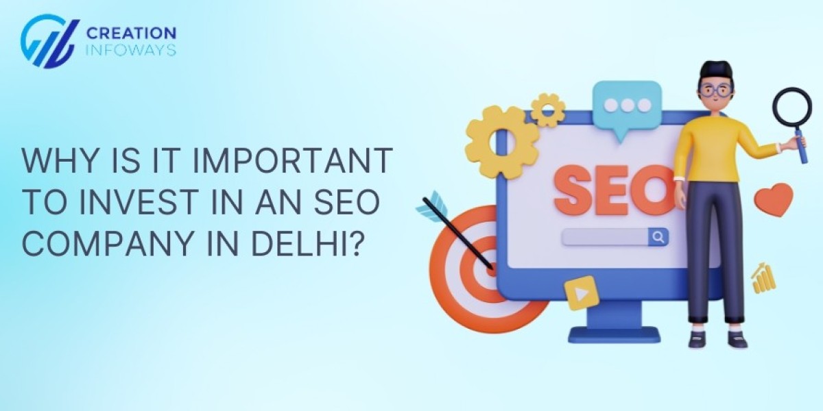 Why is it Important to Invest in an SEO Company in Delhi?