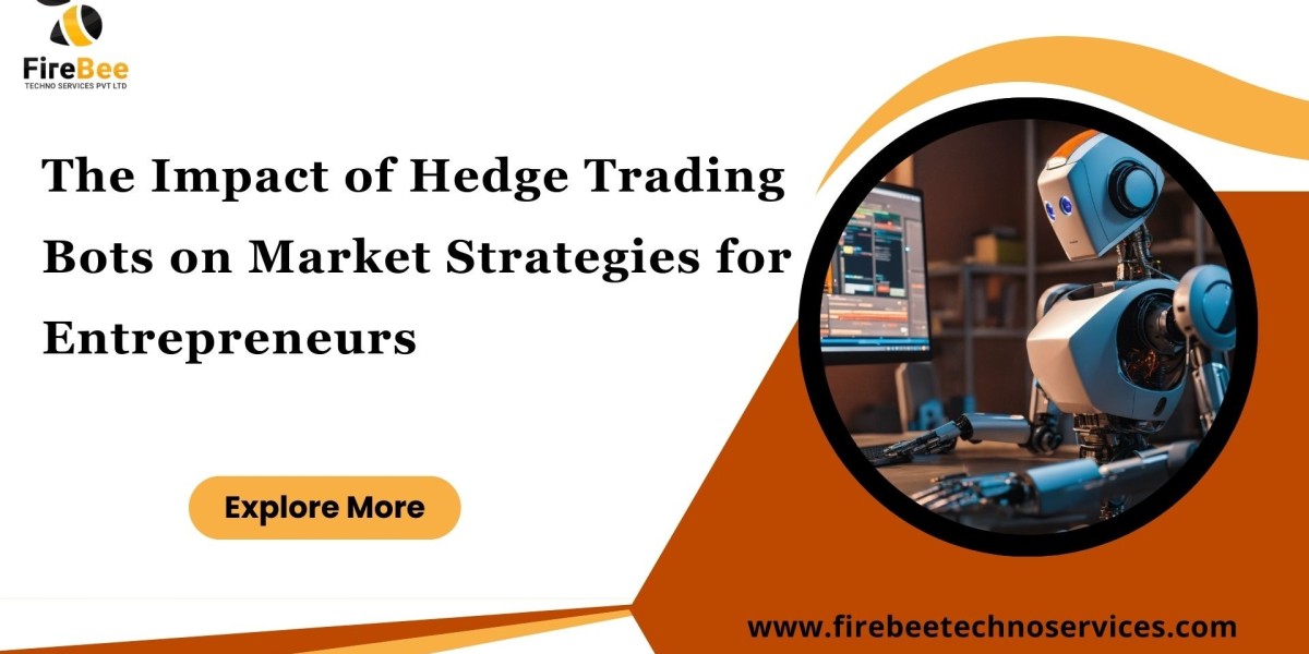 The Impact of Hedge Trading Bots on Market Strategies for Entrepreneurs