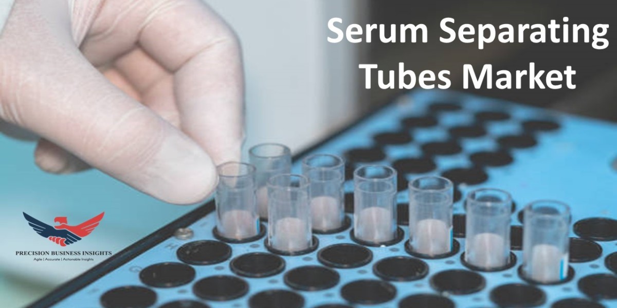 Serum Separating Tubes Market Size, Share, Opportunities and Scope 2024-2030