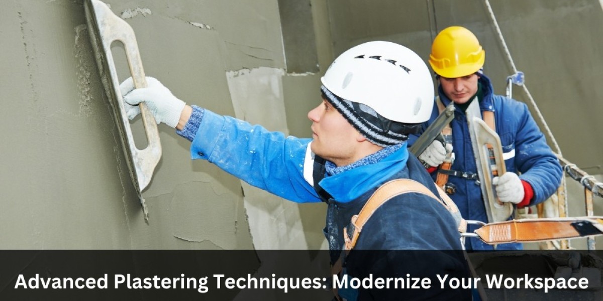 Advanced Plastering Techniques: Modernize Your Workspace