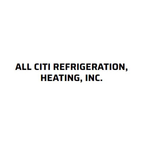 ALL CITI REFRIGERATION HEATING INC