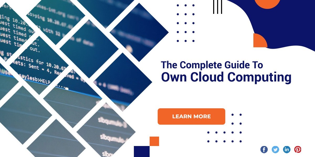 The Complete Guide To Own Cloud Computing