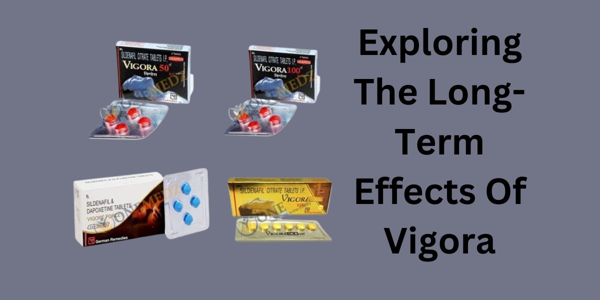 Exploring The Long-Term Effects Of Vigora