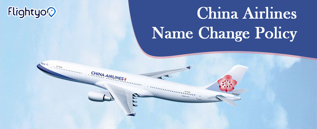 How do I Change My Name on China Airlines?