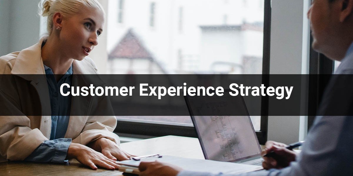 Customer Experience Strategy