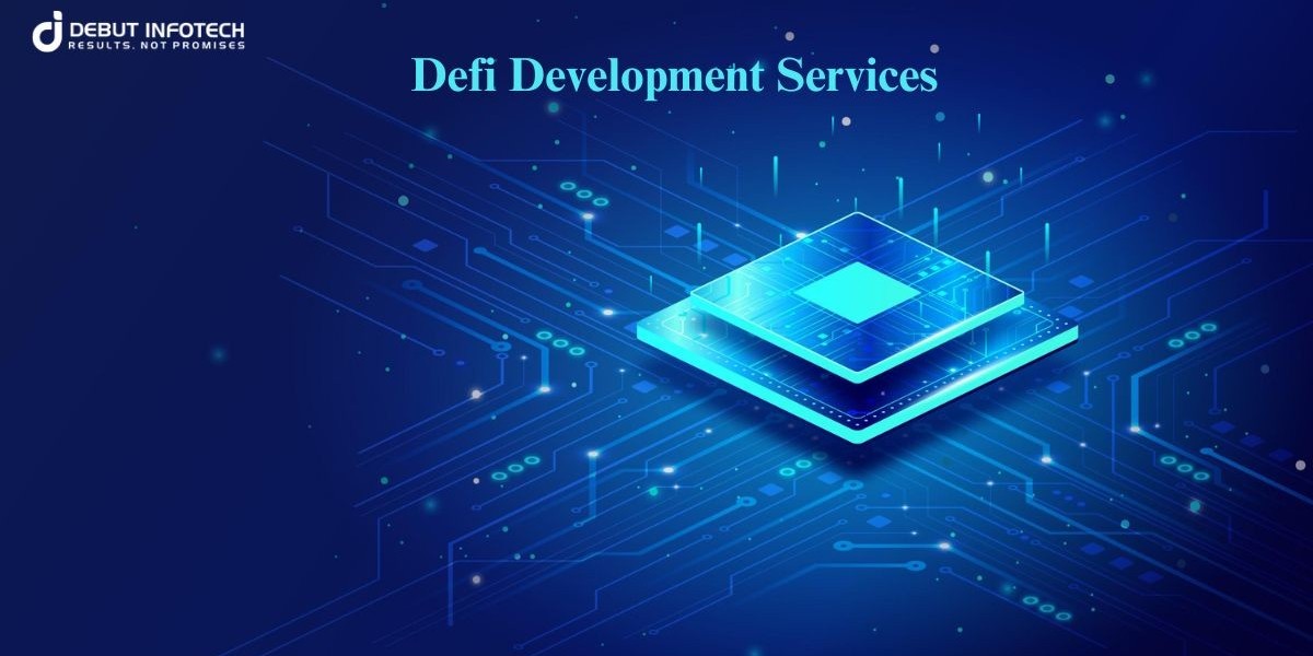 Comprehensive Defi Development Services: Unlock the Future of Finance