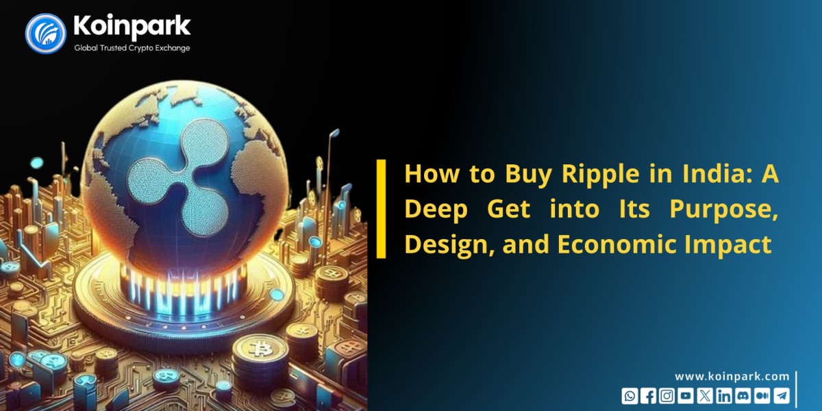 How to Buy Ripple in India: A Deep Get into Its Purpose, Design, and Economic Impact