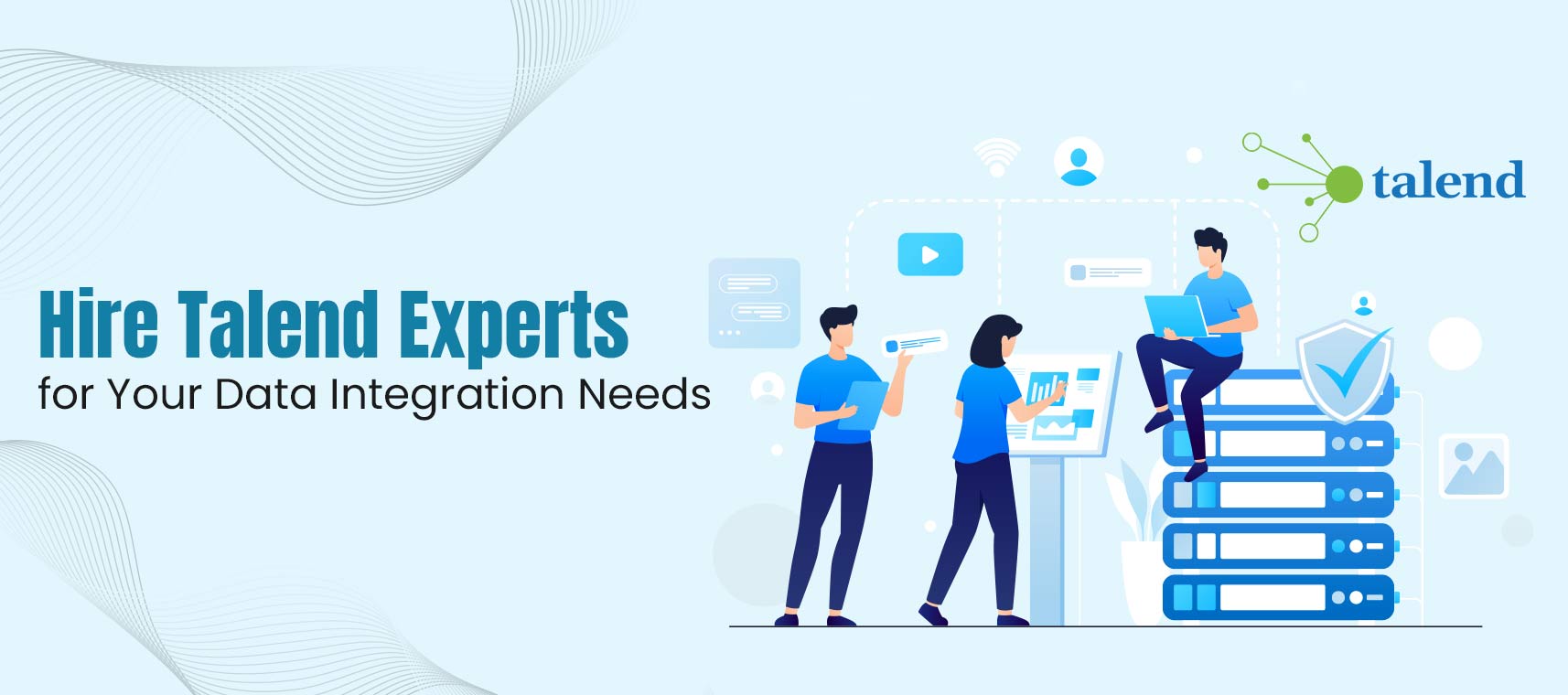 Top 6 Reasons to Hire Talend Experts for Your Data Integration Needs