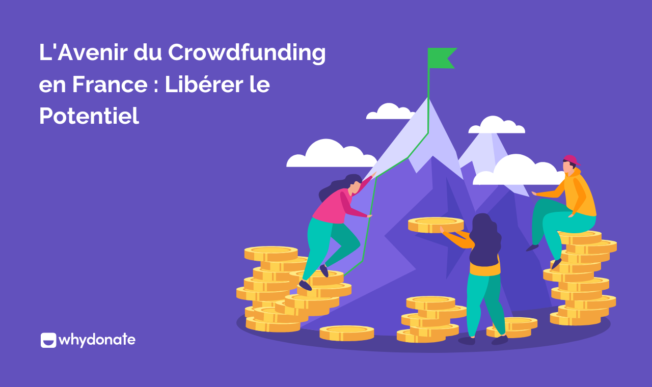 L'Avenir Du Crowdfunding En France: Libérer Le Potentiel