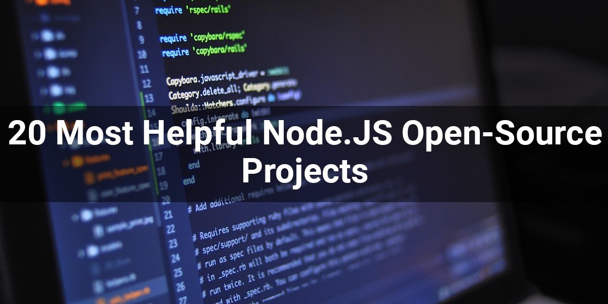 20 Most Helpful Node.JS Open Source Projects