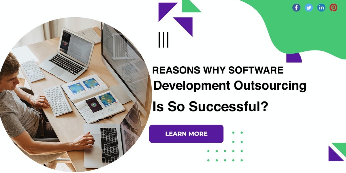 Reasons Why Software Development Outsourcing Is So Successful?