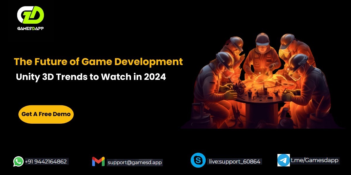 The Future of Game Development: Unity 3D Trends to Watch in 2024