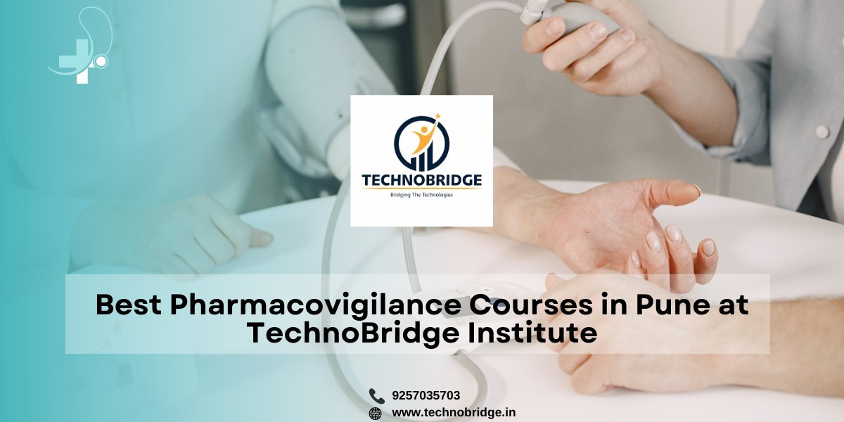 Top Pharmacovigilance Training in Pune: Technobridge Institute