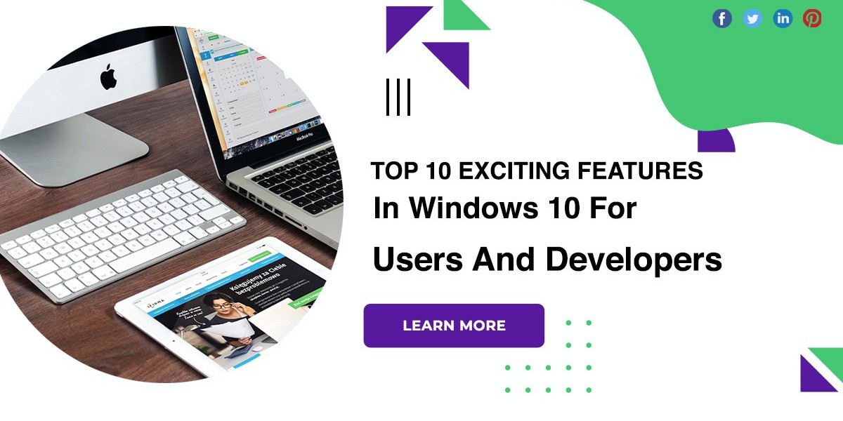 Top 10 Exciting Features In Windows 10 For Users And Developers