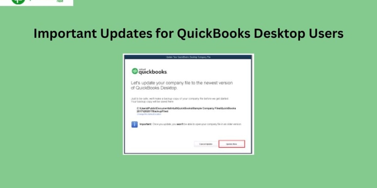 Important Updates for QuickBooks Desktop Users