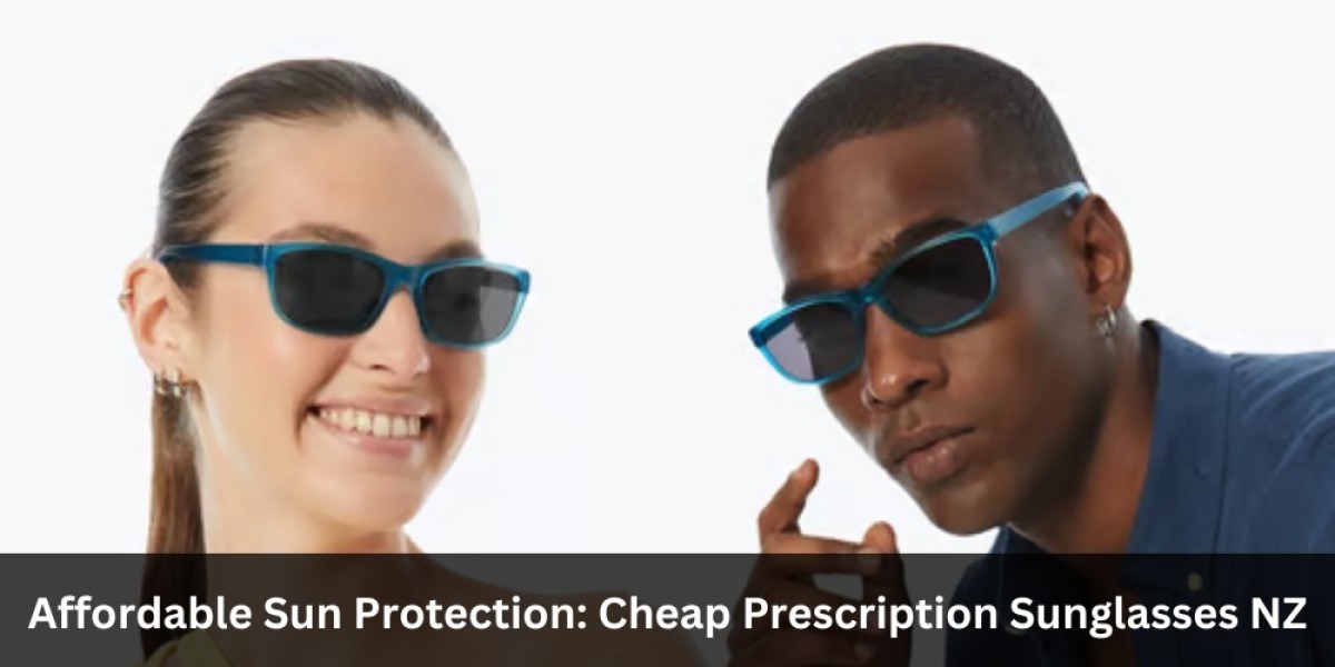 Affordable Sun Protection: Cheap Prescription Sunglasses NZ