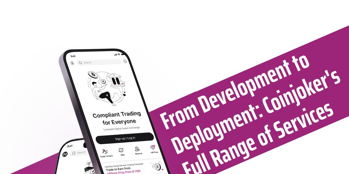 From Development to Deployment: Coinjoker's Full Range of Services