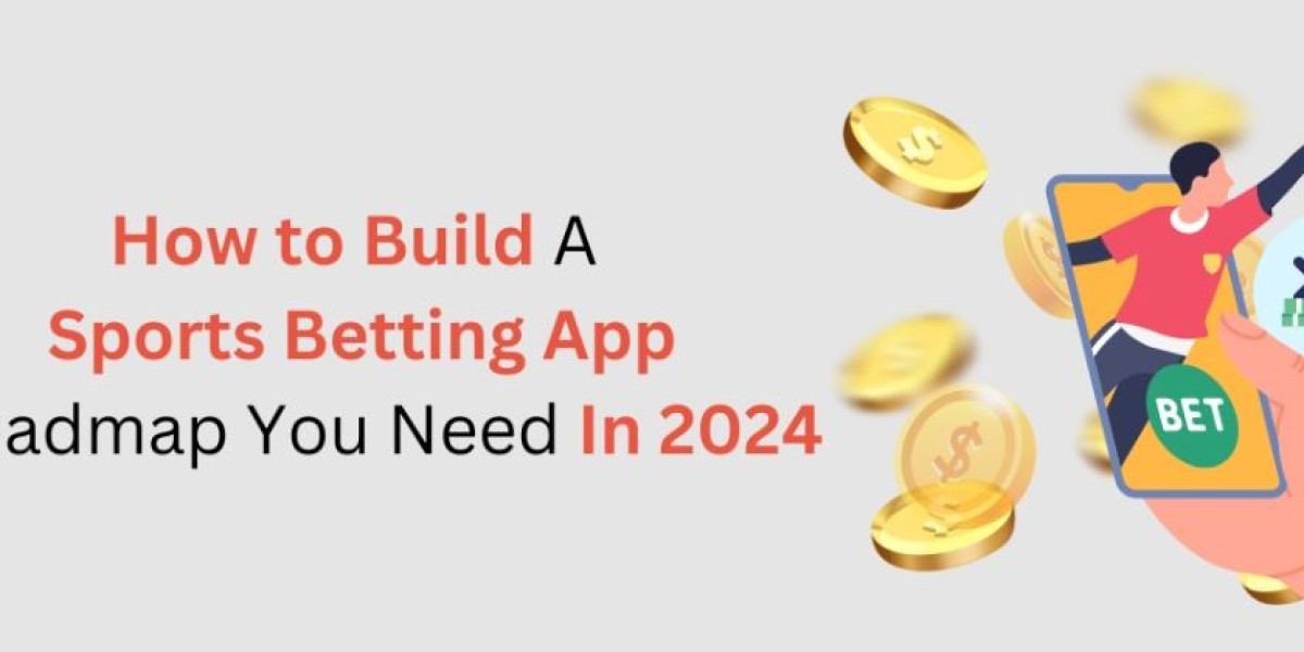 How to Build a Sports Betting App, A Roadmap You Need in 2024