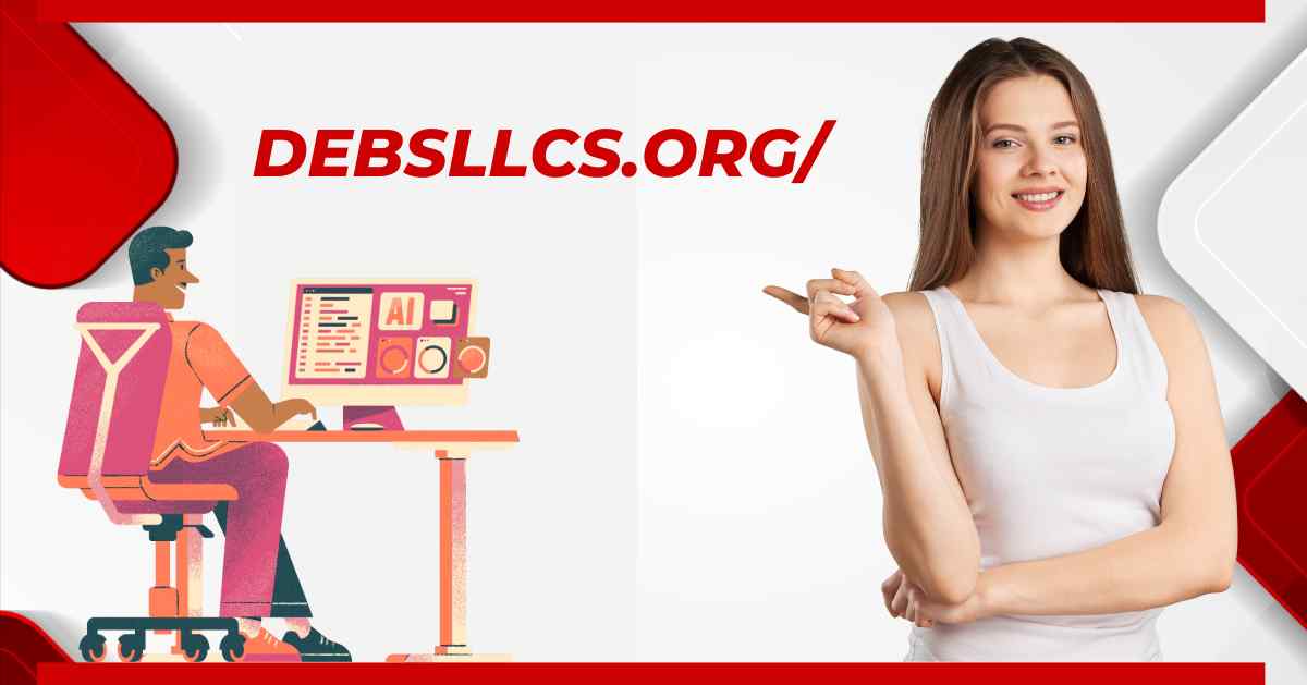 Explore debsllcs.org/: Your Guide to LLC Solutions Online