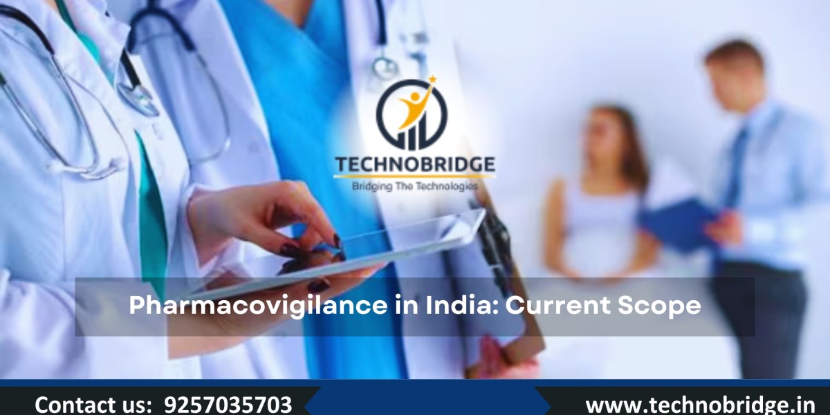 Understanding Pharmacovigilance Scope in India