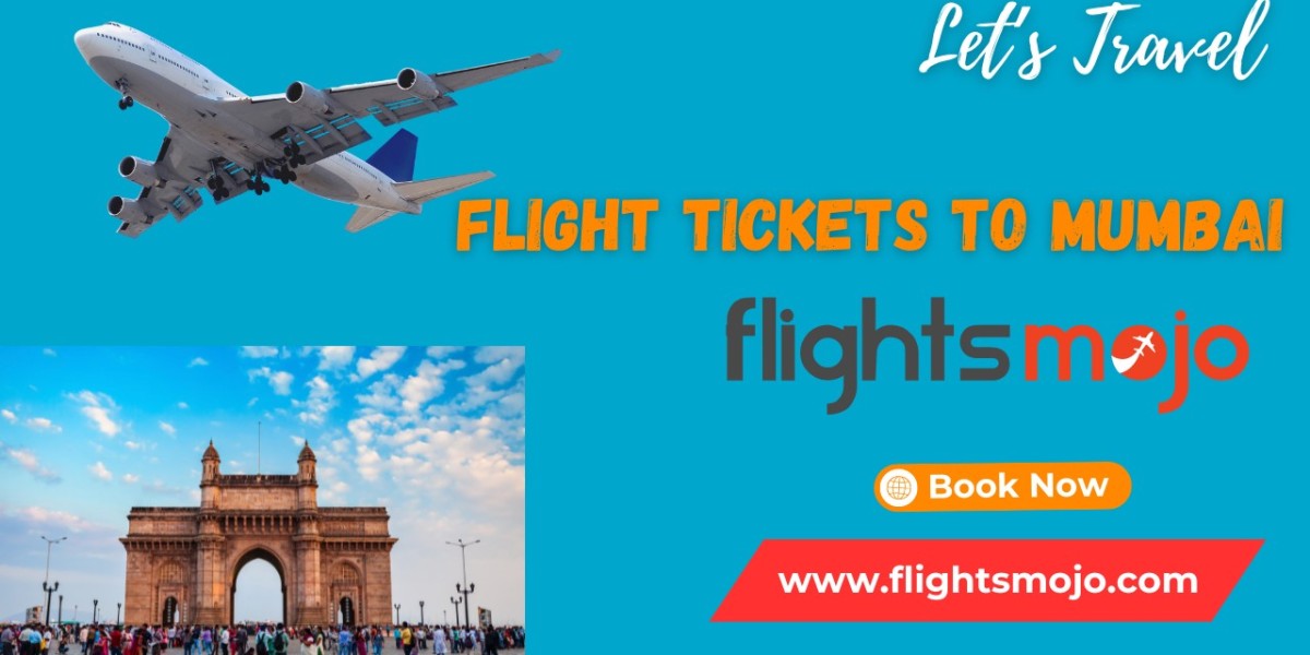 A Comprehensive Guide to Booking Flight Tickets to Mumbai