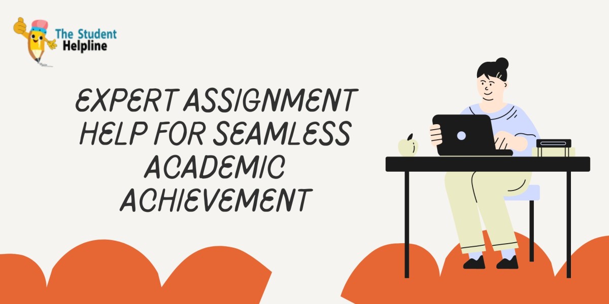 Expert Assignment Help for Seamless Academic Achievement