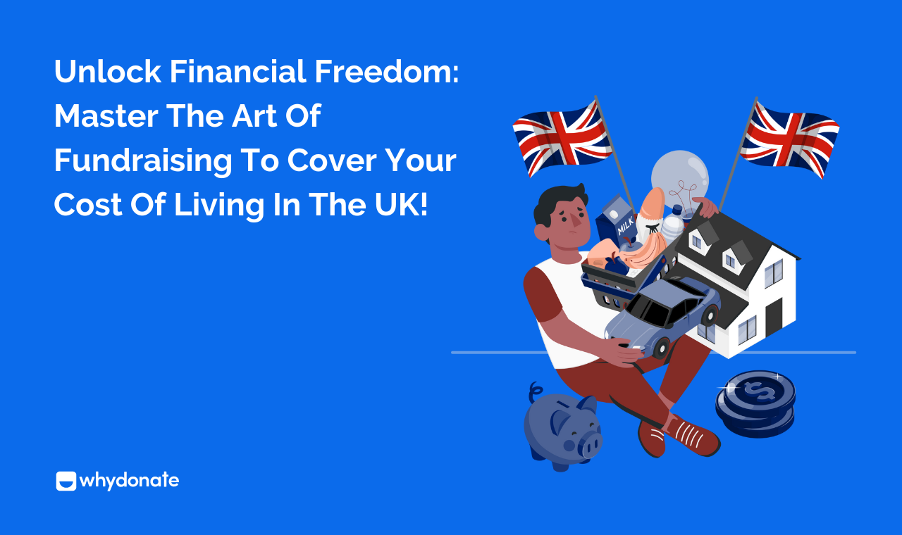 Master The Art Of Fundraising And Get Help With Cost Of Living In The UK