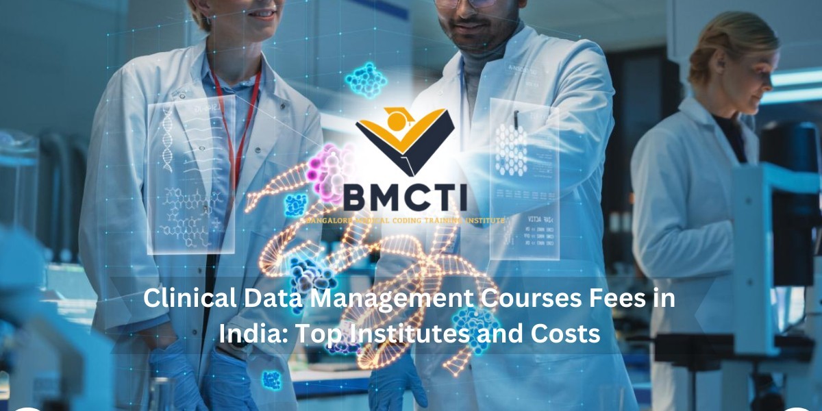 Clinical Data Management Courses Fees in India: Best Options Compared