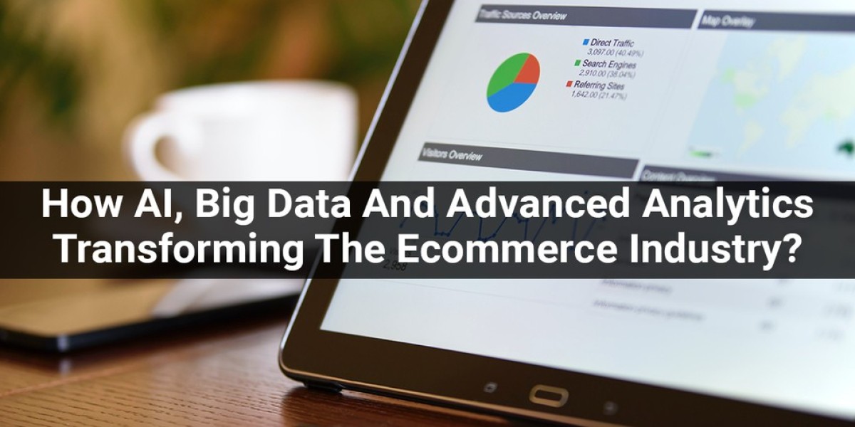 How AI, Advanced Analytics Transforming The E-commerce Industry?