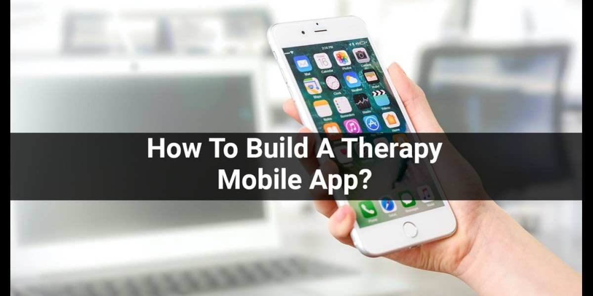 How To Build A Therapy Mobile App?