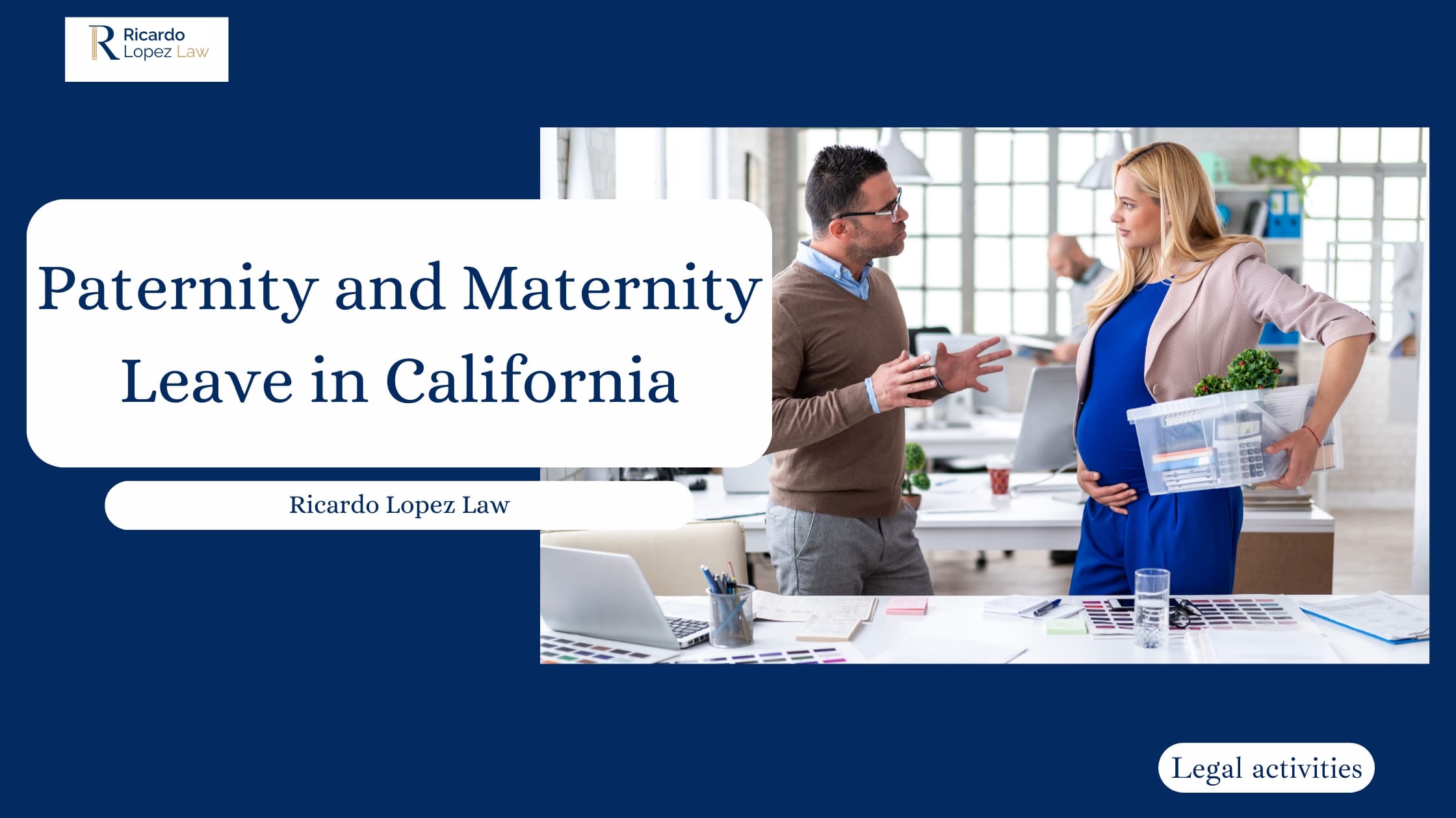 Paternity and Maternity Leave in California