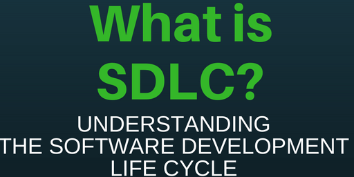 What Is SDLC? Understand the Software Development Life Cycle - Stackify