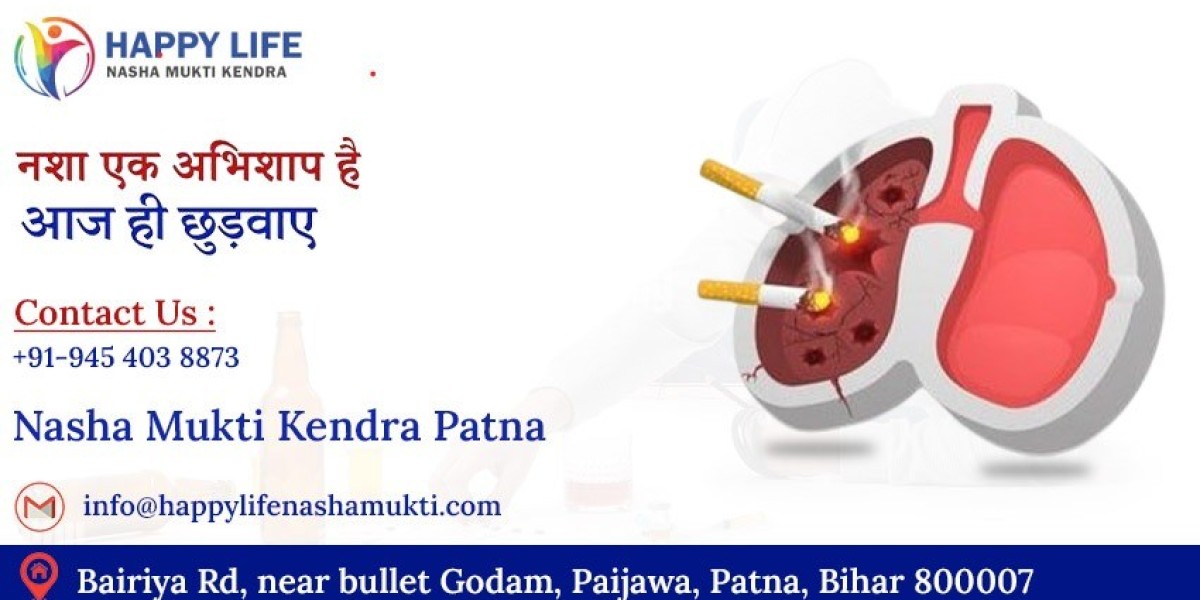 Happy Life Nasha Mukti Kendra: Your Path to Recovery in Patna