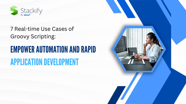 7 Real-time Use Cases of Groovy Scripting - Stackify