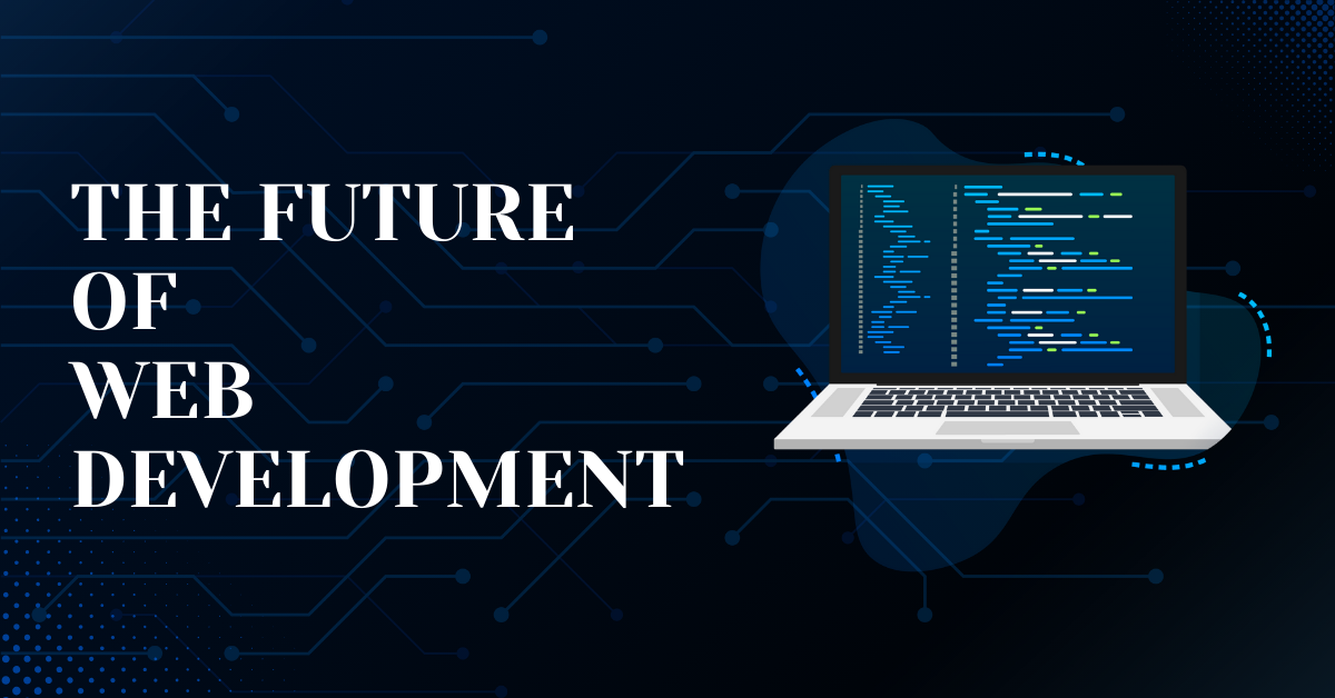 Top Trends in Web Development for 2025 - What’s Next?