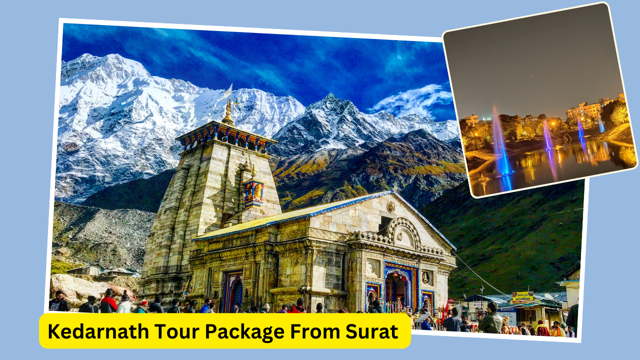 Char Dham Yatra Package From Surat | Affordable Tour Package