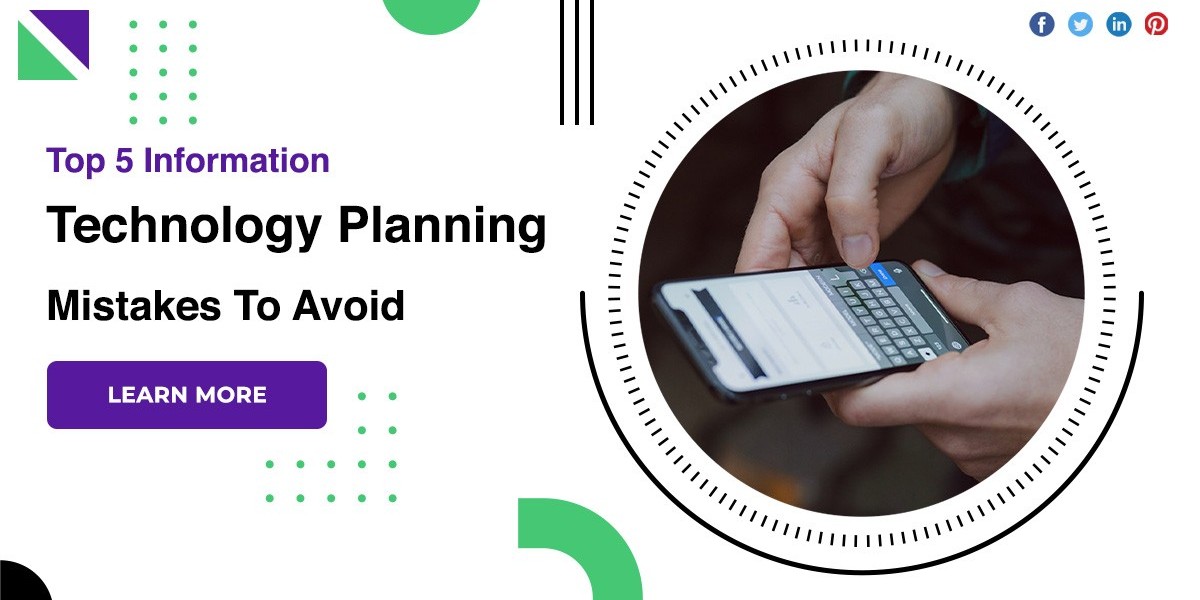 Top 5 Information Technology Planning Mistakes To Avoid