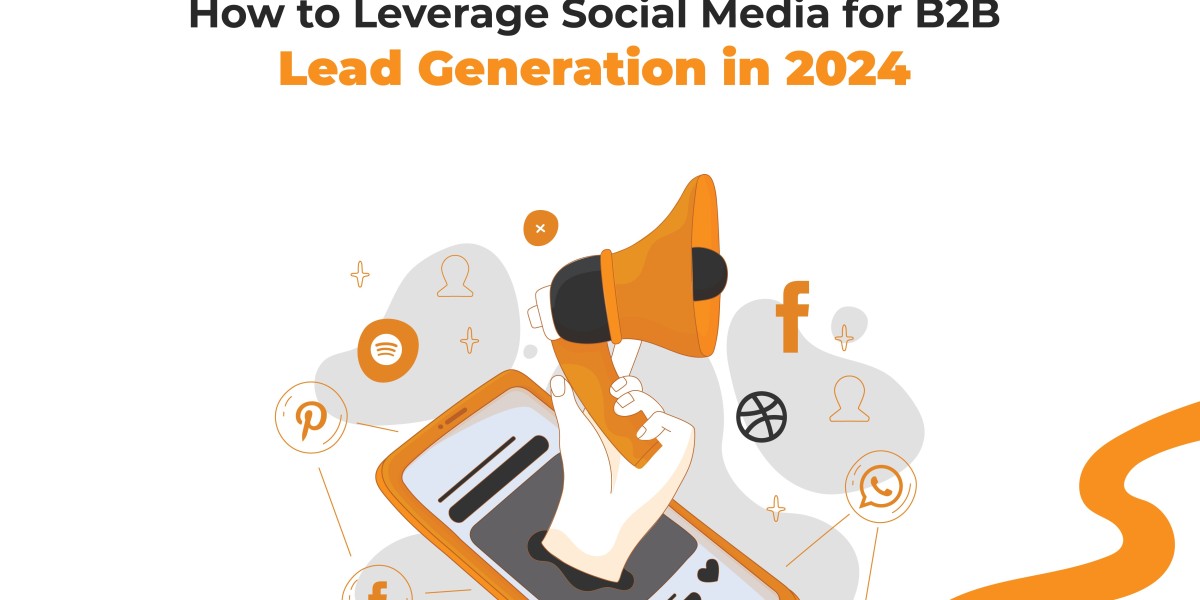 Social Media: Your Secret Weapon for B2B Lead Generation