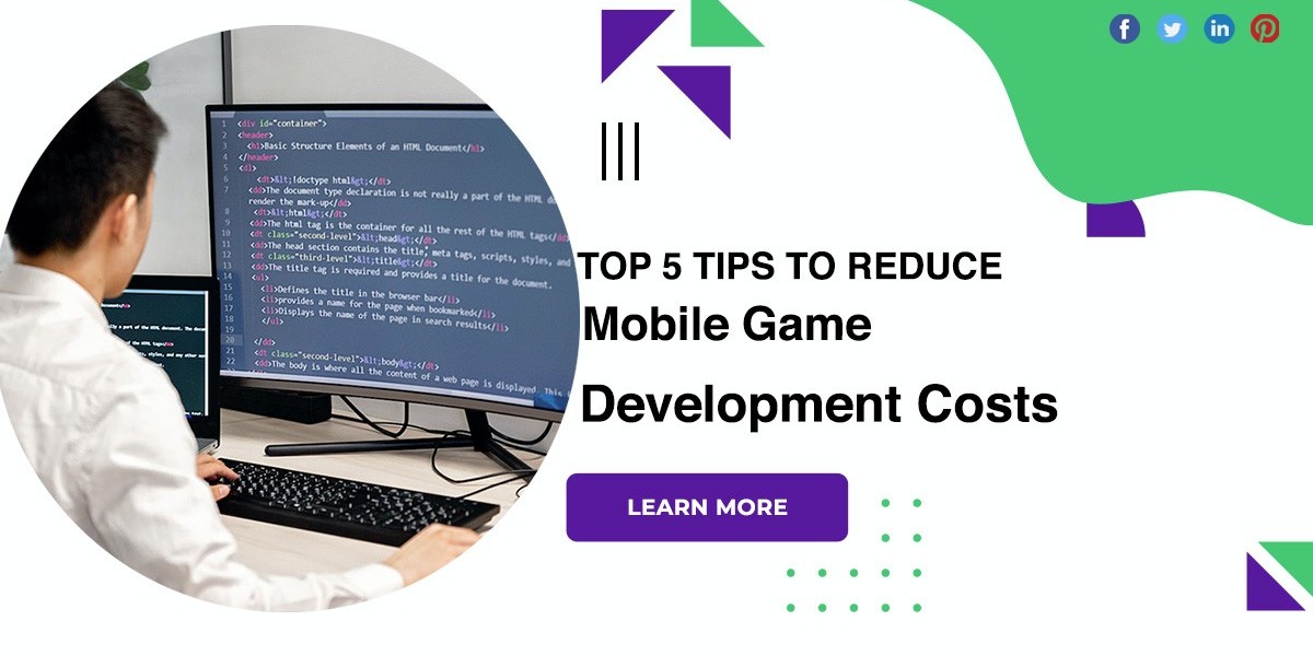 Top 5 Tips To Reduce Mobile Game Development Costs