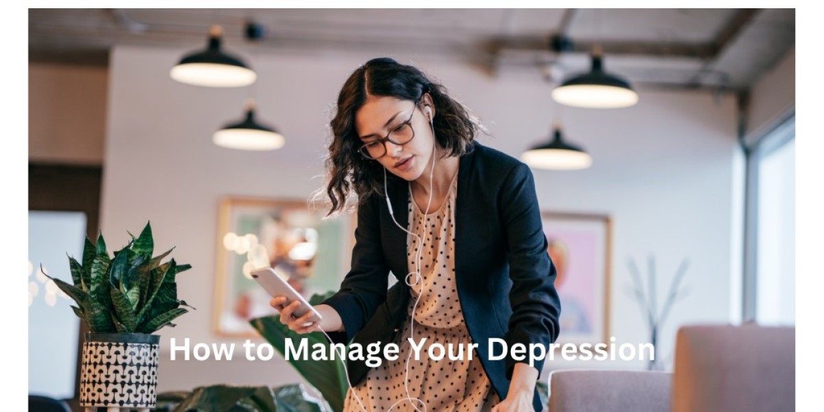 How to Manage Your Depression