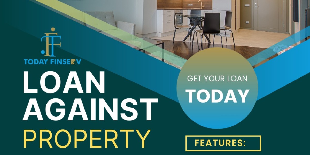 Unlock the Value of Your Property with Loan Against Property Today Finserv